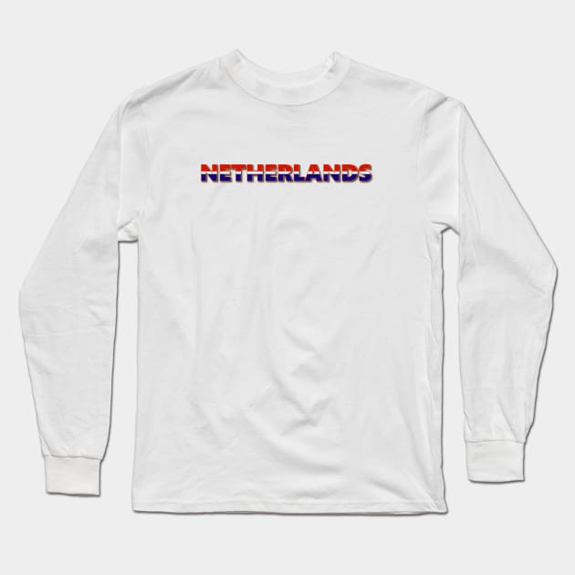 NETHERLANDS. NEDERLAND. SAMER BRASIL Long Sleeve T-Shirt by Samer Brasil